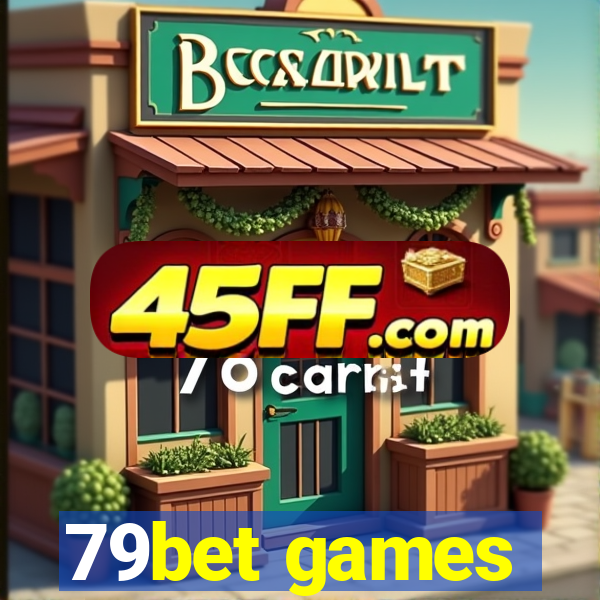 79bet games